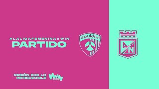 LA EQUIDAD VS NACIONAL  LIGA FEMENINA BETPLAY DIMAYOR 2024 [upl. by Laved423]