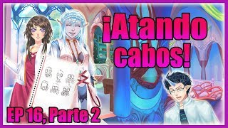 RUTA EZAREL  ¡ARMANDO CABOS  ELDARYA  EP 16  Parte 2 [upl. by Lorenzo49]