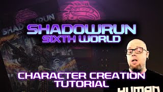 Shadowrun Sixth World  Character Creation Tutorial  Two D Ten [upl. by Colwen]