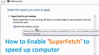 How to fix SuperFetch is not running problem Performance Troubleshooting Windows 7 [upl. by Gnanmos]