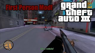 GTA 3  The First Person Mod  Download Link [upl. by Akiram]