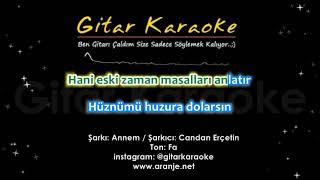 Annem  Gitar Karaoke Candan Erçetin Anneler Gününe Özel [upl. by Atima]