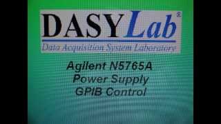 DasyLab National Instruments Agilent Power Supply GPIB Software Control Demo [upl. by Ena]