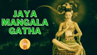 Jayamangala Gatha  जयमंगल गाथा  Verses of Auspicious Victory  Pali version  imee ooi  Mantra [upl. by Elconin446]