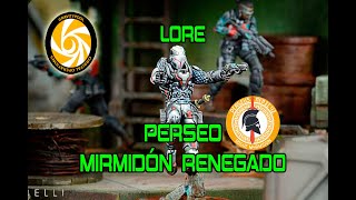 Lore Perseo  Mirmidón Renegado [upl. by Burrow]