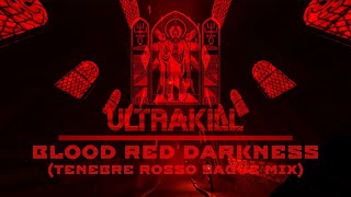 Keygen Church  Blood Red Darkness Tenebre Rosso Sangue Mix  ULTRAKILL ACT II [upl. by Sorrows748]