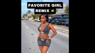 Favorite Girl Remix [upl. by Nisa]