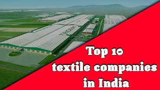 Top 10 textile companies in india [upl. by Adamsen]