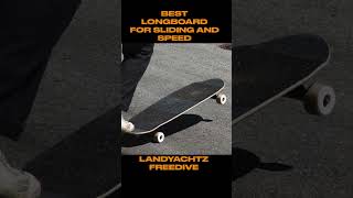 BEST LONGBOARD FOR SLIDES AND DOWNHILL  Landyachtz Freedive [upl. by Nnylrac]