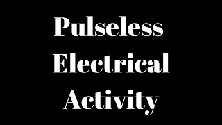 PEA Pulseless Electrical Activity CPR World [upl. by Enelyahs681]