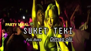 PARTY SENTAK VIRAL🌴 SUKET TEKI INDO VIRAL TIKTOK Neww Rmx2024 [upl. by Dopp]