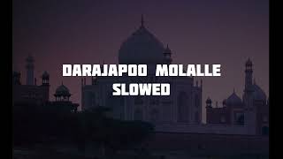 Darajapoo molalle  slowedreverb [upl. by Immot]