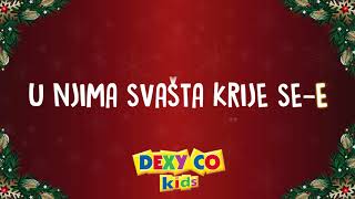 Dexy Co Kids Novogodišnji Paketići  KARAOKE sa glasom [upl. by Aroel666]