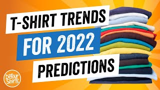 Top 10 TShirt Design Trends for 2022  My fashion predictions for Print on Demand t shirts [upl. by Kaiser]