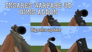 MCPEMCBE New 3D GUNS INSARES MODERN WARFARE ADDON [upl. by Doerrer451]