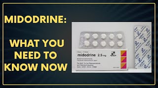 Midodrine Unveiling the Potential Adverse Effects [upl. by Rojam856]