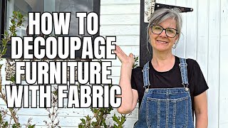 Upcycle An End Table With Decoupaging Fabric Trash To Treasure [upl. by Vania]