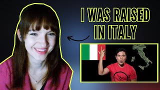 Geography Now Italy  Italian Reacts  I was raised in Italy [upl. by Sibell]