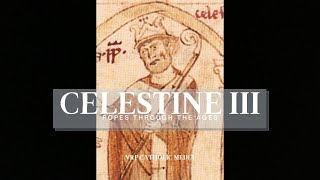 Pope Celestine III 173 Foster of the Teutonic Knights [upl. by Simeon]