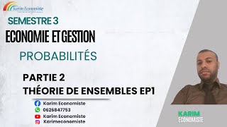 Probabilités S3 Partie 2 Théorie des ensemble EP1 [upl. by Kinom]