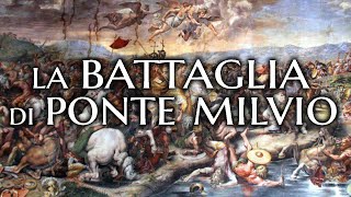 La Battaglia di Ponte Milvio [upl. by Aroel]