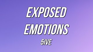 5ive  Exposed Emotions Lyrics [upl. by Ancell]