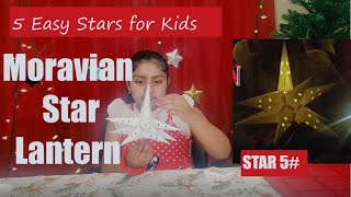 5 Easy Stars for Kids  Star Five  Paper Moravian  Herrnhut Star Lantern [upl. by Hamrah990]