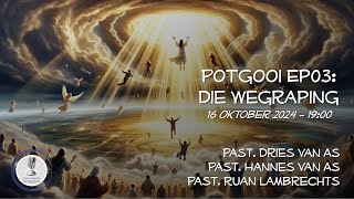 Potgooi EP03 Die Wegraping [upl. by Ettelohcin78]