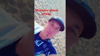 Mustapha ghazal officiel Aghani angham Rai Chaabi Marocain Rai reggada [upl. by Rehtse]