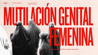 Mutilación Genital Femenina un documental con testimonios de sobrevivientes  Antártica Press [upl. by Apps]