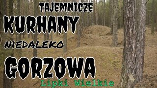 Tajemnicze kurhany blisko Gorzowaquot TAJEMNICE GORZOWA [upl. by Tirma326]