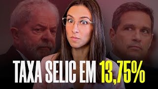 Taxa Selic MANTIDA em 1375 Lula x Campo Neto O que vai acontecer daqui pra frente [upl. by Nylitak]