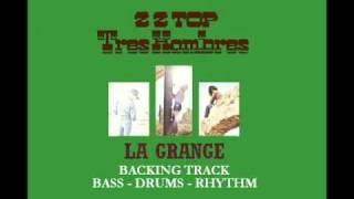 ZZ Top  La Grange Backing Trackwmv [upl. by Aivil]