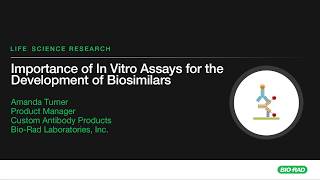 Biosimilars  The Importance of In Vitro Assays for the Development of Biosimilars [upl. by Ynohtnaluap]