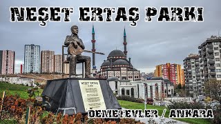 Neşet Ertaş Parkı  Ankara  Demetevler [upl. by Hplodur]