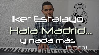 Himno Real Madrid  Hala Madrid y nada más  canción oficial Décima  Undécima  Duodécima Piano [upl. by Ravert]