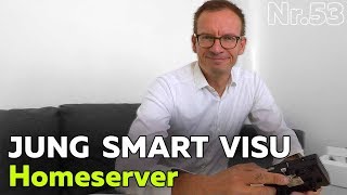 JUNG Smart Visu Server  Haussteuerung  Hausautomation  Smartest Home  Folge 53 [upl. by Anoyet]