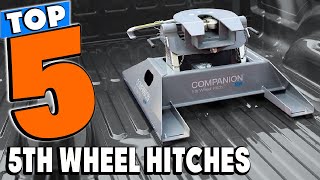 Top 5 Best 5th Wheel Hitches Review In 2024 [upl. by Suolhcin]