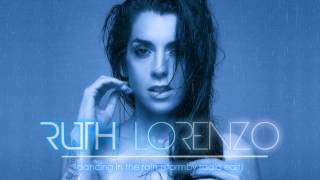 Ruth Lorenzo  Dancing In The Rain Stormby Radio Edit [upl. by Neilla]