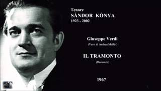 Tenore SÁNDOR KÓNIA  Giuseppe Verdi quotIL TRAMONTOquot 1967 [upl. by Thibault]