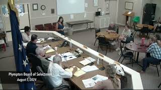 Plympton Board of Selectmen  August 5 2024 [upl. by Katz]