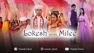 Dimasa Wedding video Prasenjit Lokesh weds Hamshringdi Milee Cinematic Wedding video 4K [upl. by Notpmah]