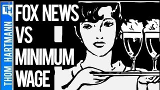 Fox News Wants Minimum Wage Abolished [upl. by Itsirc]