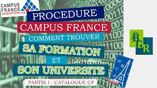 CAMPUS FRANCE étape 1  Comment choisir et trouver sa formation et son université  Partie I [upl. by Odell]