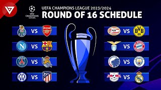 🔵 UEFA Champions League 20232024 Round of 16 Match Schedule amp Fixtures [upl. by Nor]