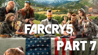 Far Cry 5  Part 7 [upl. by Accisej]