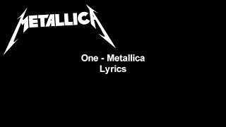 One  Metallica Lyrics Video HD amp 4K [upl. by Inimod]