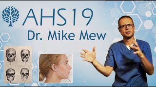 Dr Mike Mew on Orthodontics and Maxillofacial Development at AHS San Diego August 2019 CONDENSED [upl. by Bigg258]