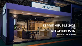 Armony at ESPRIT MEUBLE 2023  Interview with KITCHEN WIN [upl. by Oneladgam429]