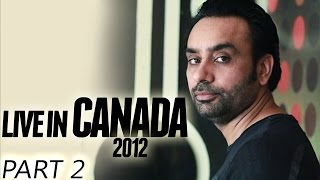 Babbu Maan Live in Canada Part 2 [upl. by Asiulana764]